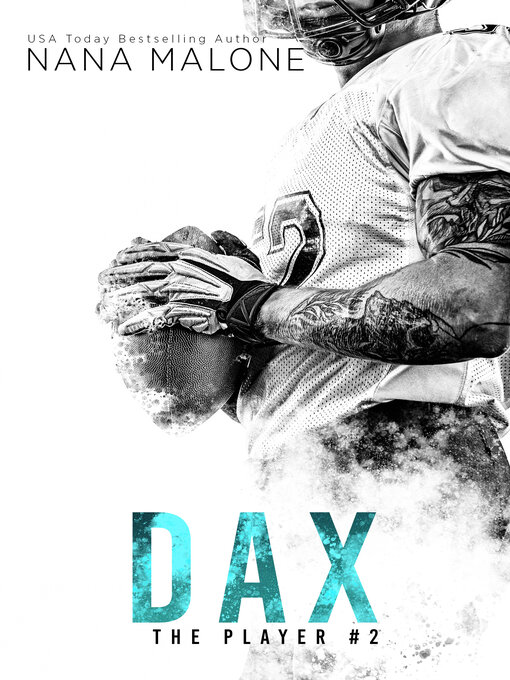 Title details for Dax by Nana Malone - Wait list